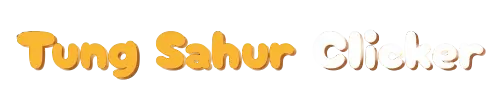 Tung Sahur Clicker